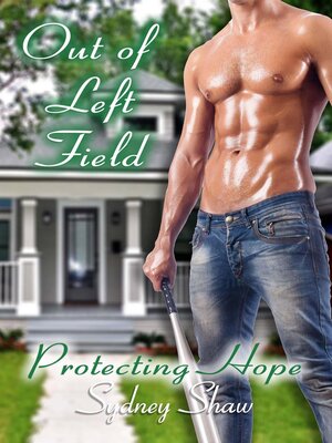 cover image of Out of Left Field--Protecting Hope